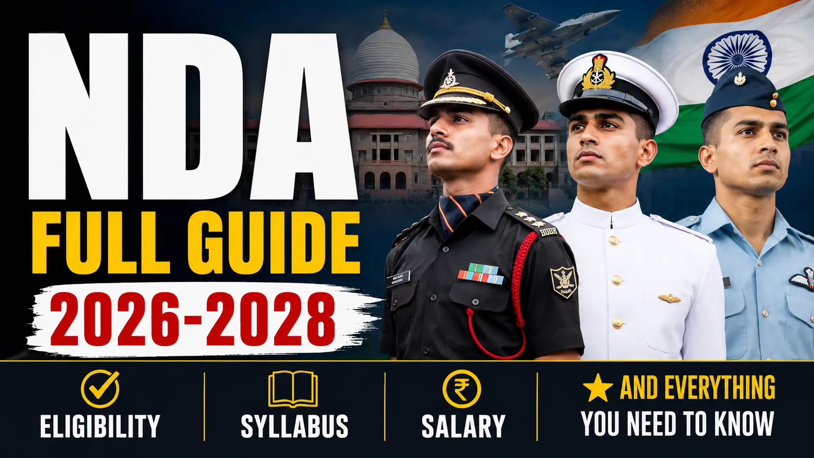 NDA Exam Guide 2026-2028 Eligibility and Attempt Limit
